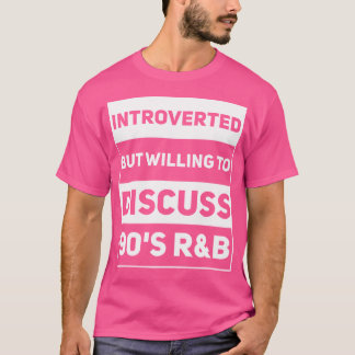 Introverterad men villig att diskutera 90S RB-funn T Shirt