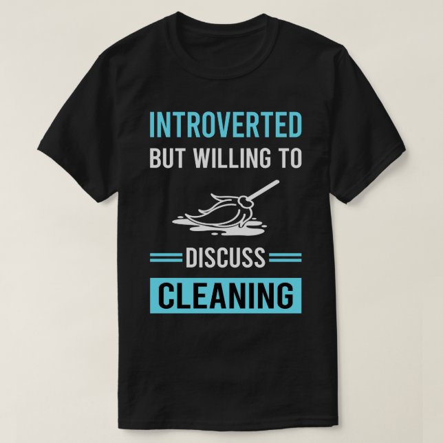 Introverterad Städning T Shirt (Design framsida)