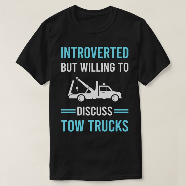 Introverterad Tow Lastbil Lastbilar T Shirt (Design framsida)