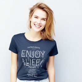 Introverterar Ensamen med livstid T Shirt