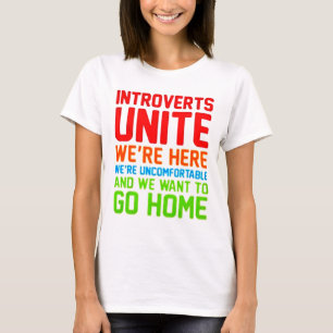 INTROVERTS ENITE VI ÄR HÄR, VI ÄR OKOMBLA... T-SHIRT