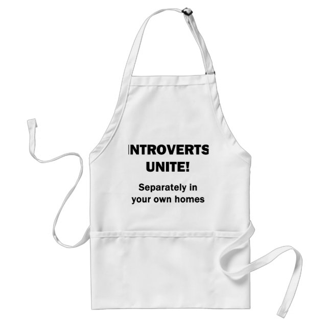 Introverts Unite! Förkläde (Framsidan)