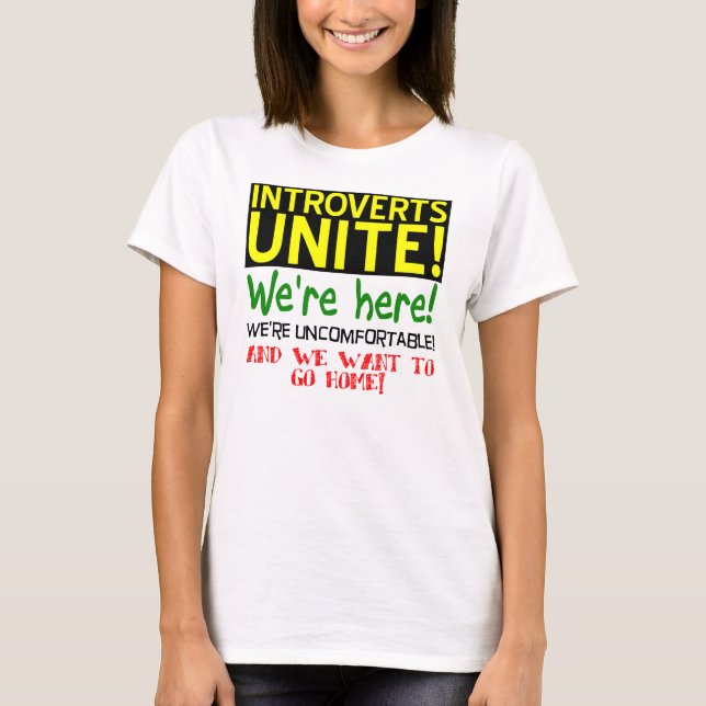 Introverts Unite Funny T-Shirt (Framsida)