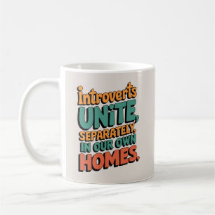 Introverts Unite ... I våra egna hem Kaffemugg