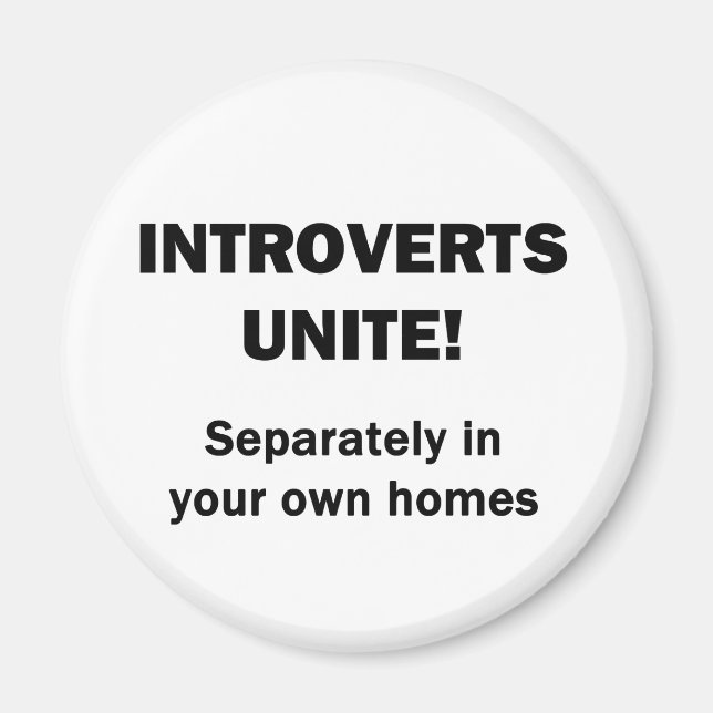 Introverts Unite! Magnet (Framsidan)
