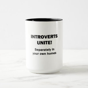 Introverts Unite! Mugg