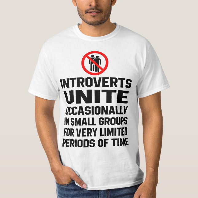 Introverts unite occasionally in small group  t shirt (Framsida)