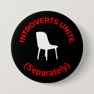 Introverts Unite (separat) - Funny Round Button Knapp