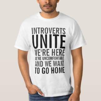 Introverts Unite Shirt T-shirt