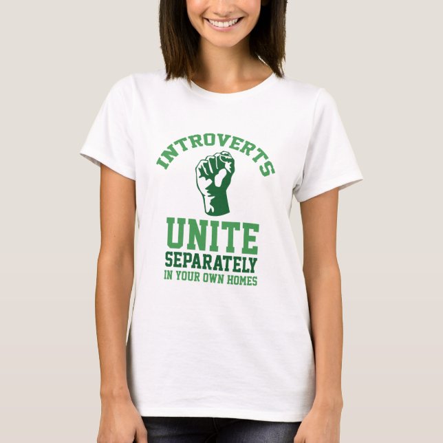 Introverts Unite T Shirt (Framsida)