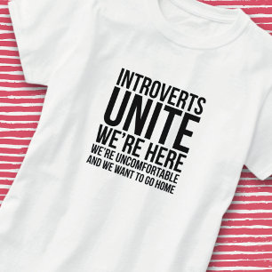 Introverts Unite T-Shirt