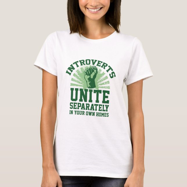Introverts Unite T Shirt (Framsida)