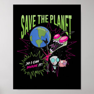 Invader Zim Earth Day Räddar planetet så att jag k Poster