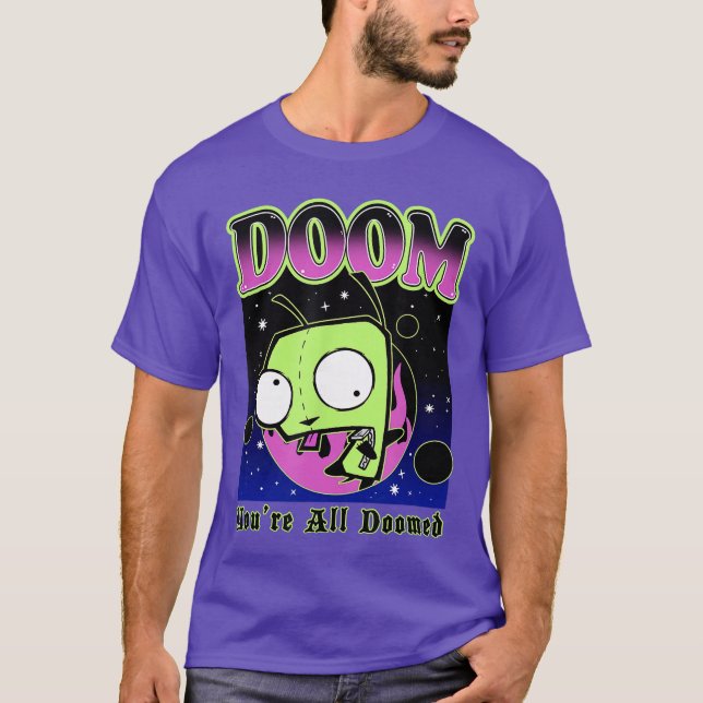 Invader Zim Gir Doom Space Youre All Doomed Slogan T Shirt (Framsida)