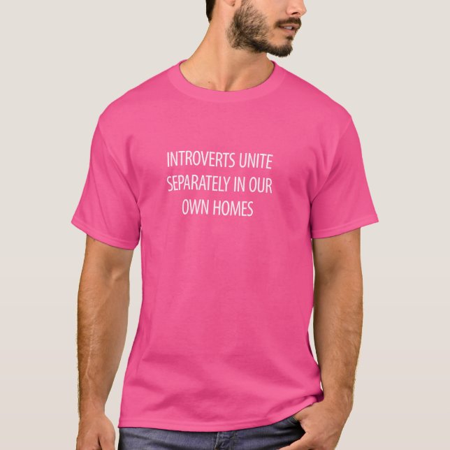 Invändningar förenar - separat i våra egna hem - t shirt (Framsida)