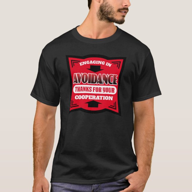 Invändningspersonlighet INTJ anti social får bortt T Shirt (Framsida)