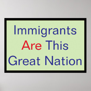Invandrare ÄR denna Stora Nation Poster