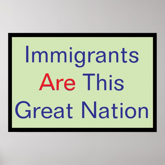 Invandrare ÄR denna Stora Nation Poster (Framsidan)