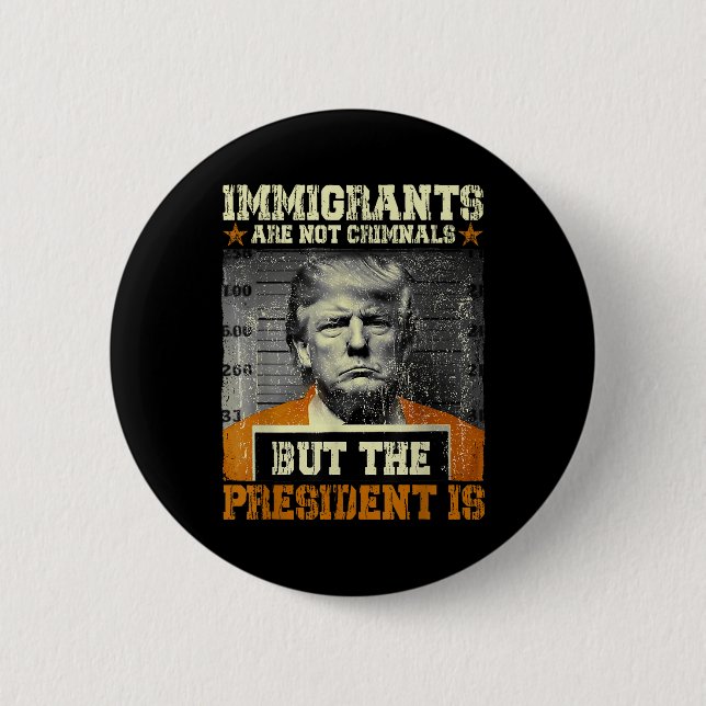Invandrare är inga brottslingar, men presidenten ä knapp (Framsida)