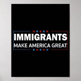 Invandrare gör Amerika bra Poster