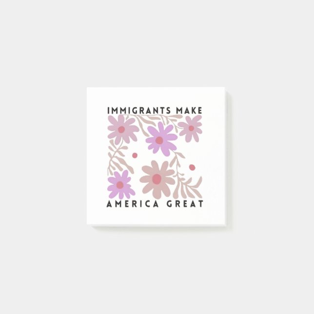 Invandrare gör Amerika till en Underbar Blommigt m Post-it Block (Framsida)