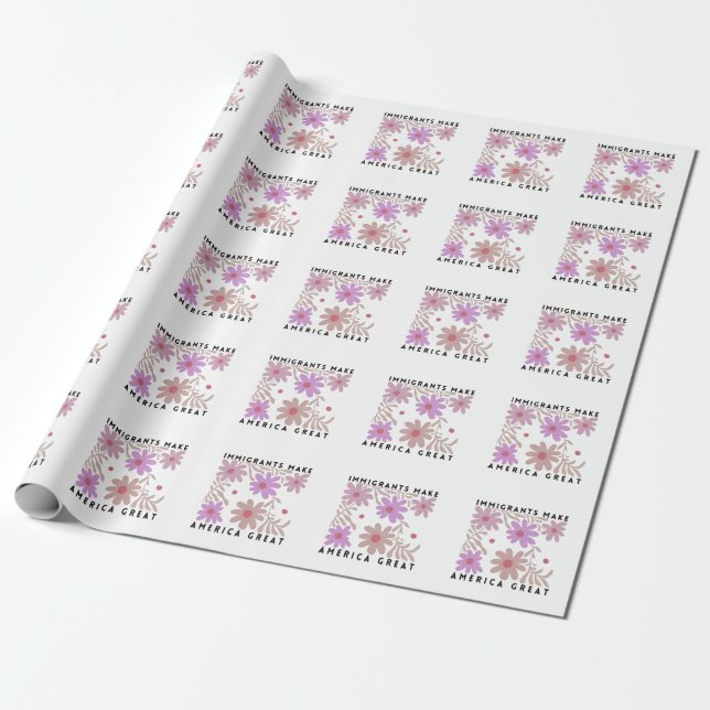 Invandrare gör Amerika till en Underbar Blommigt m Presentpapper (Utrullad)