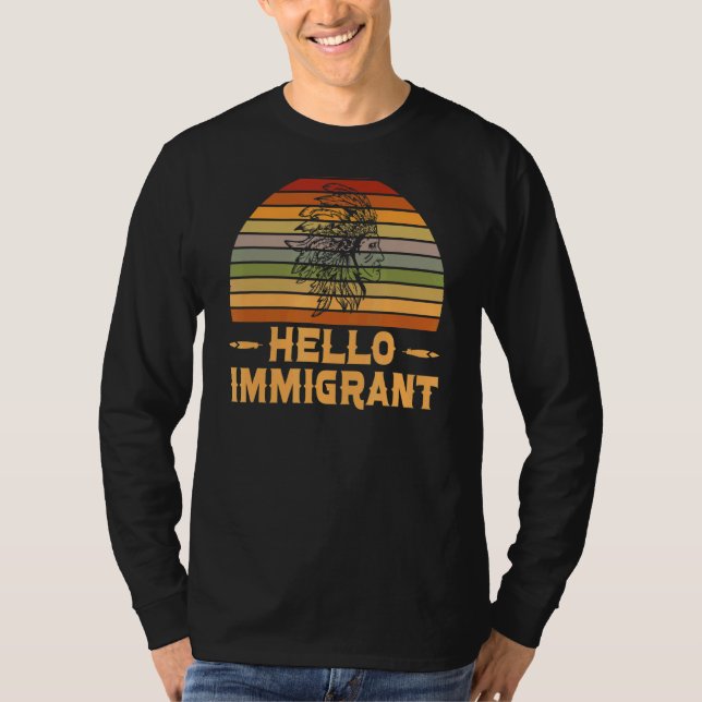Invandrare i inhemsk Hej i Indian T Shirt (Framsida)