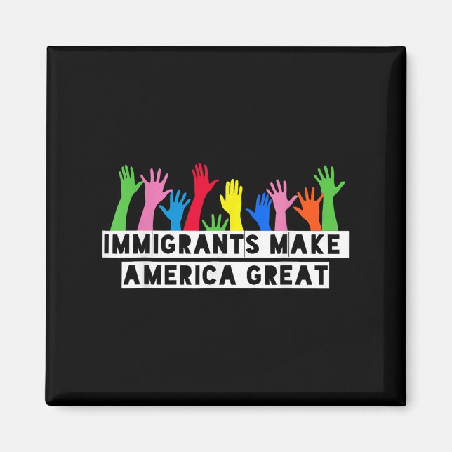 Invandrarna gör Amerika Underbart Magnet (Framsidan)