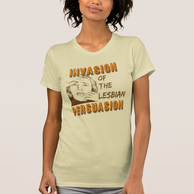 Invasionen av den lesbiska övertalningen t shirt (Framsida)