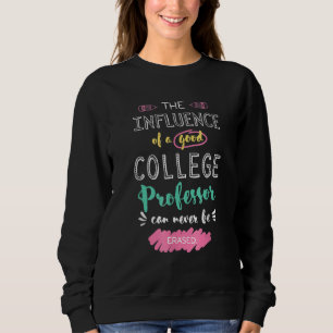 Inverkan av en bra högskolelärare tack yo t shirt