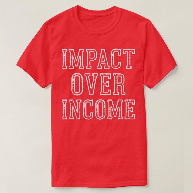 Inverkan på intäkter t shirt (Design framsida)