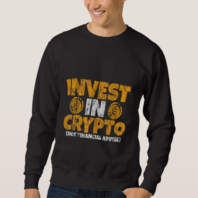 Invest In Crypto  Not Financial Advice    Lång Ärmad Tröja (Framsida)