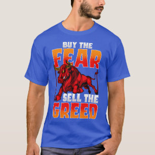Investera i att köpa in rädslan för att sälja den t shirt