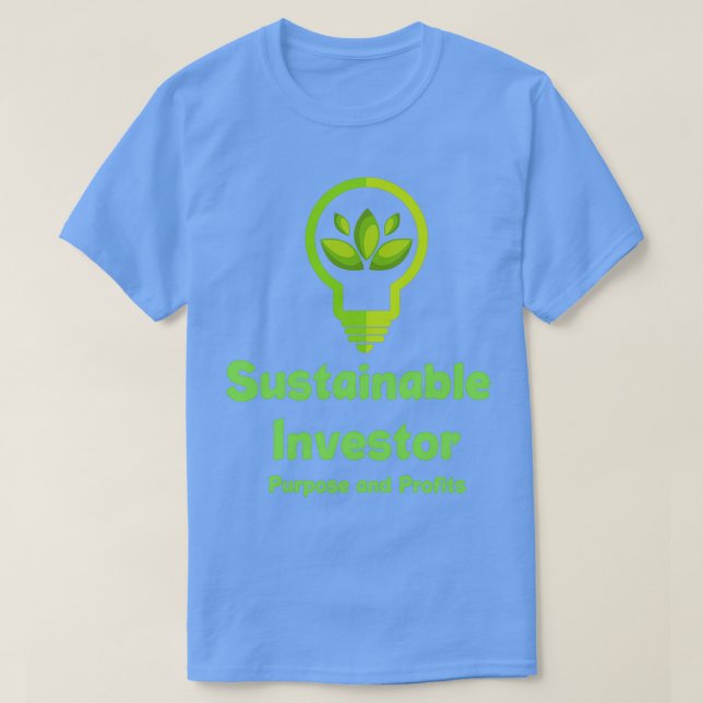 Investeringar i hållbara investerares syfte och vi t shirt (Design framsida)