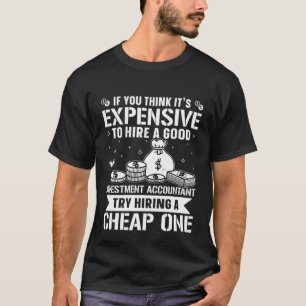 Investeringsrevisor försöker hyra en Billigt en T Shirt