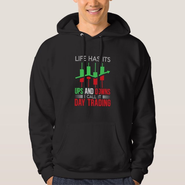 Investor jag kallar det Day Trading Hoodie (Framsida)