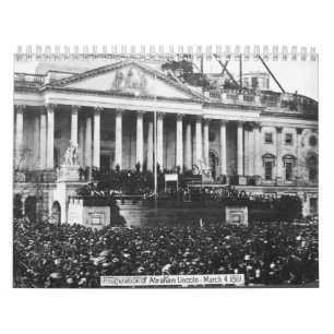 Invigningen av Abraham Lincoln 4 mars 1861 Kalender