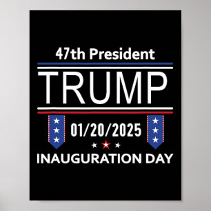 Invigningsdagen 2025 och Donald Trump och 47: e r Poster
