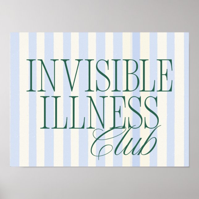 'Invisible Illness Club' Hälsoupplysningaffisch Poster (Framsidan)