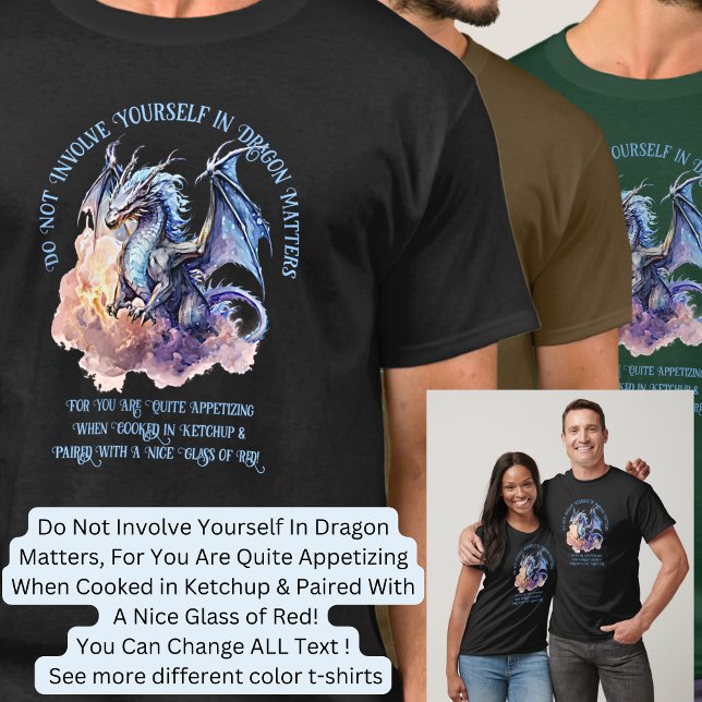 Involvera inte dig själv i draksaker, t shirt (Skapare uppladdad)