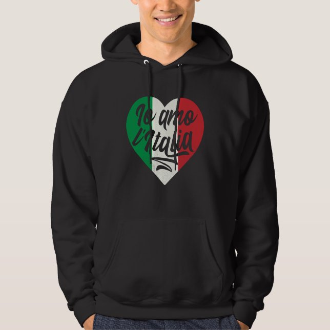 Io L' Italia Heart Italy Country  Italian Flag Hoodie (Framsida)