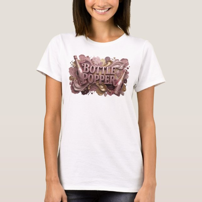 Iögonfallande röd BOTTLE POPPER-tröjd design T Shirt (Framsida)
