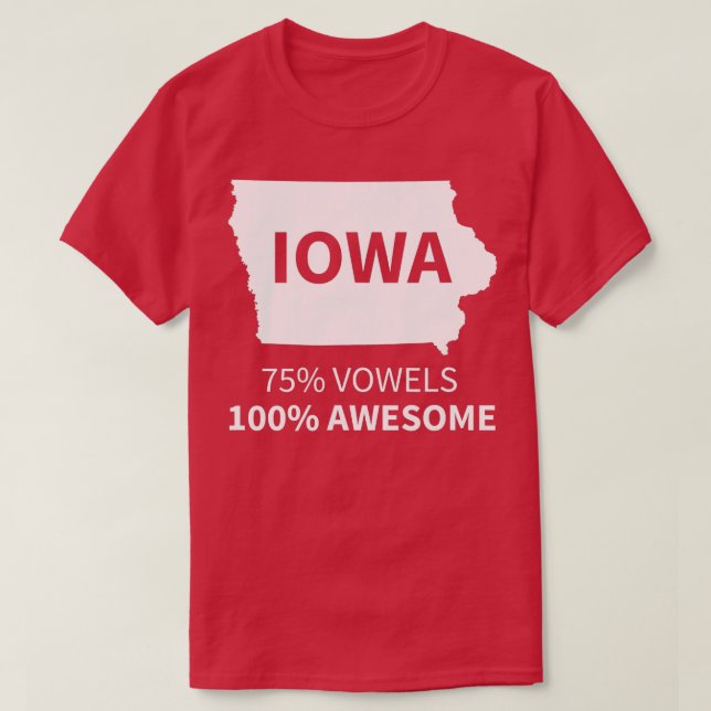 Iowa 75 Vowels 100 Fantastisk T Shirt (Design framsida)