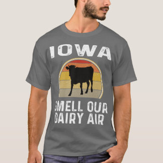 Iowa Dairy Farmer Smell Vår Dairy Luft Retro Cow F T Shirt