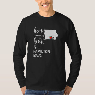 Iowa Hem är Hamilton County T Shirt