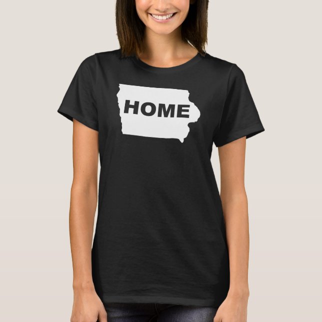 Iowa Hemmet Borta Från Stat T-Shirt tees (Framsida)