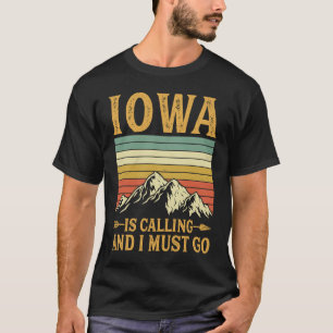 Iowa ringer och jag måste gå. t shirt
