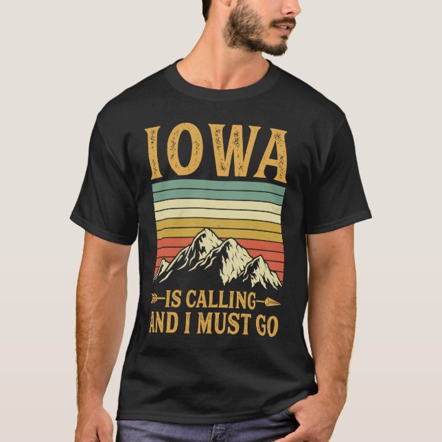 Iowa ringer och jag måste gå. t shirt (Framsida)