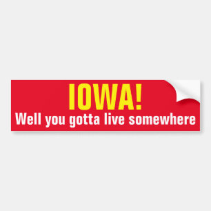 IOWA! - Väl fick du bo någonstans Bildekal