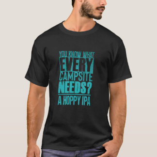 IPA Beer och Camping Älskare u2013 Funny Sarkastic T Shirt
